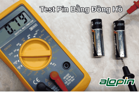Test Pin Bằng Đồng Hồ