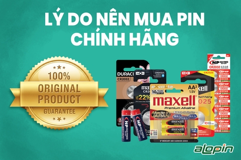 Lý Do Nên Mua Pin Chính Hãng