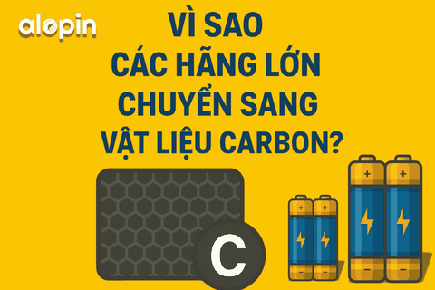 Vì Sao Các Hãng Lớn Chuyển Sang Vật Liệu Carbon?