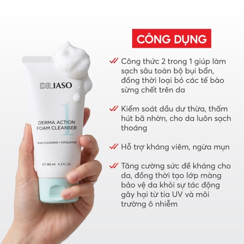 D40 Sữa rửa mặt Derma Action Foam Cleanser - Dr IASO
