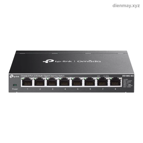 Switch 8 cổng 2.5G TP-Link Omada DS108G-M2 cắm là chạy - Văn phòng, gia đình cần mở rộng cổng mạng đơn giản, cắm là chạy