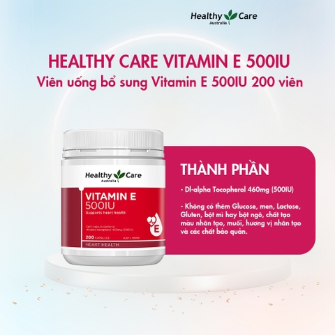 Vitamin E 500IU Healthy Care đẹp da, dưỡng tóc 200 viên