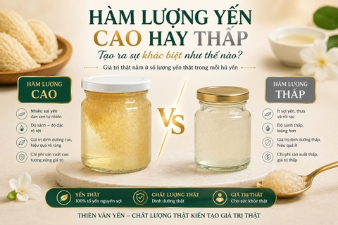 Hàm lượng yến cao hay thấp tạo ra sự khác biệt như thế nào?