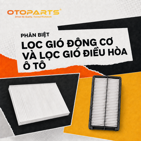 Phân Biệt Lọc Gió Động Cơ Và Lọc Gió Điều Hòa Ô Tô