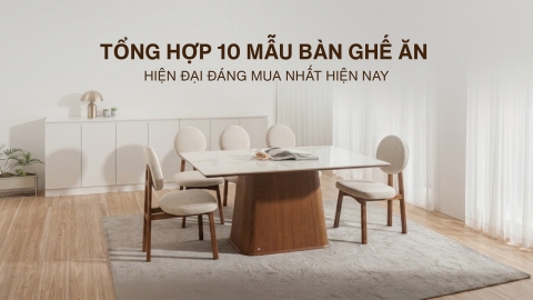 Tổng hợp 10 mẫu bàn ghế ăn hiện đại đáng mua nhất hiện nay