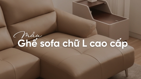 Gợi ý 5 mẫu ghế sofa chữ L cao cấp cho phòng khách hiện đại