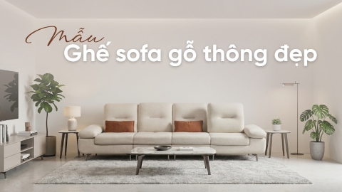 Top 17+ mẫu ghế sofa gỗ thông đẹp cho phòng khách hiện đại