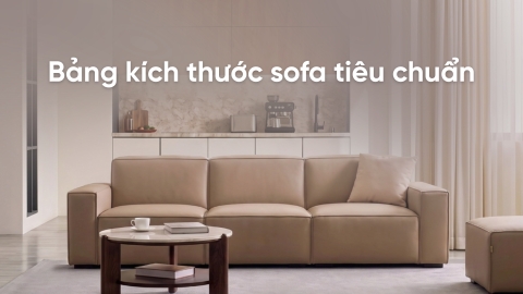 Bảng kích thước sofa tiêu chuẩn nên tham khảo trước khi mua