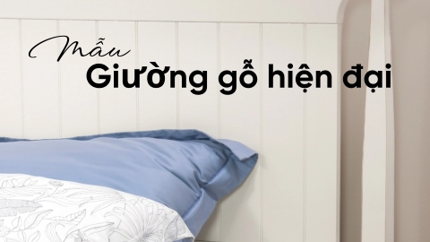 Mẫu giường gỗ hiện đại nào phù hợp với phòng ngủ của bạn?