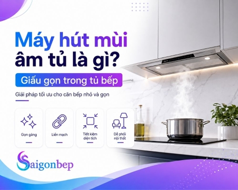Hút mùi âm tủ: Giải pháp gọn cho căn bếp nhỏ