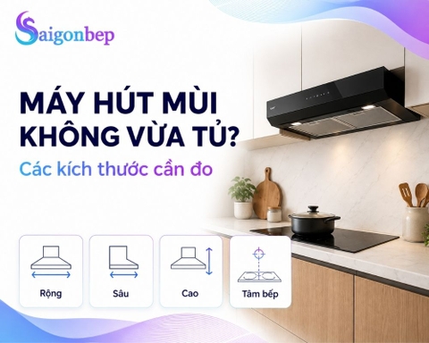 Mua Máy Hút Mùi Không Vừa? Kích Thước Máy Thông Dụng Hiện Nay