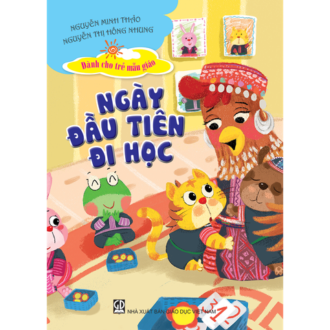 Ngày đầu tiên đi học (Dành cho trẻ MG)