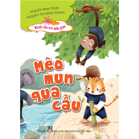 Mèo Mun qua cầu (Dành cho trẻ MG)