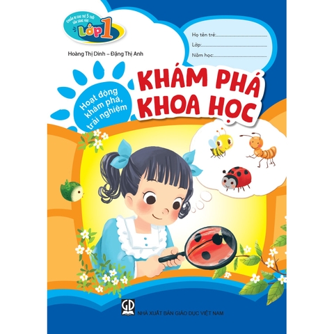 Chuẩn bị cho trẻ 5 tuổi sẵn sàng vào lớp một - Hoạt động khám phá, trải nghiệm - Khám phá Khoa học