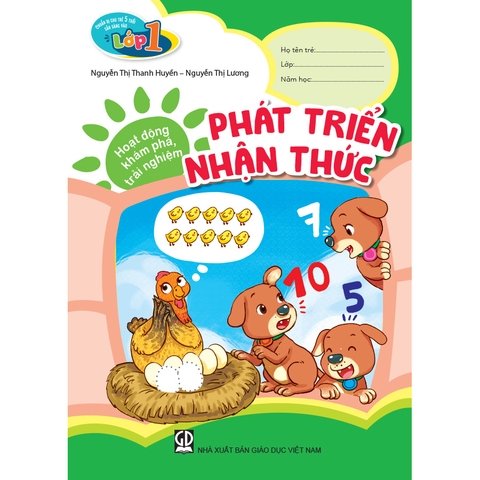 Chuẩn bị cho trẻ 5 tuổi sẵn sàng vào lớp một - Hoạt động khám phá, trải nghiệm - Phát triển Nhận thức
