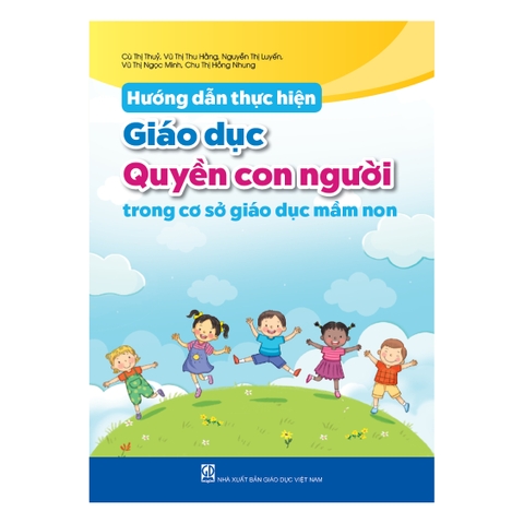 Hướng dẫn thực hiện giáo dục quyền con người trong cơ sở giáo dục mầm non