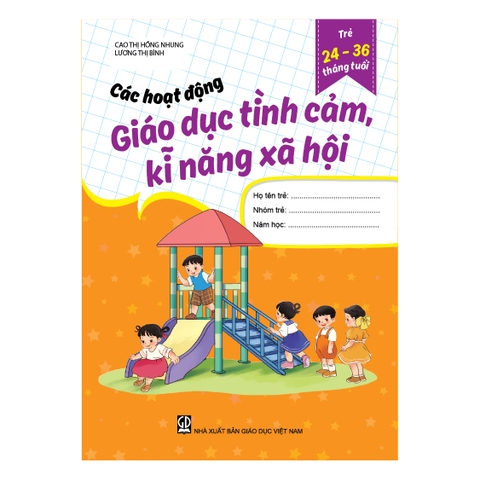 Các hoạt động giáo dục tình cảm, kĩ năng xã hội (Trẻ 24 – 36 tháng tuổi)