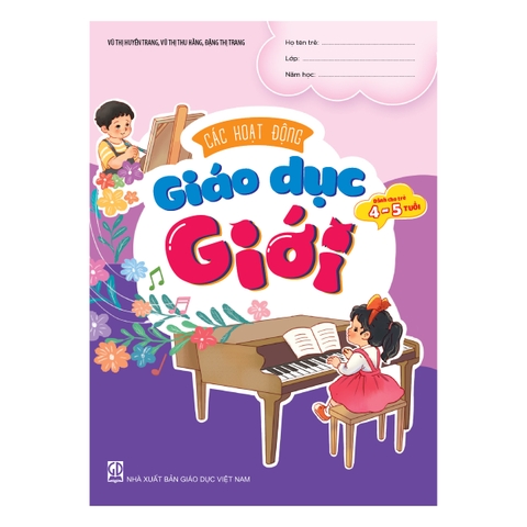 Các hoạt động giáo dục giới dành cho trẻ 4 – 5 tuổi