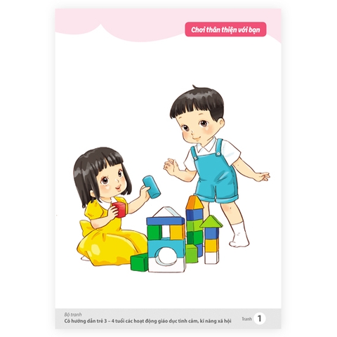 Bộ tranh cô hướng dẫn trẻ 3 – 4 tuổi các hoạt động giáo dục tình cảm, kĩ năng xã hội
