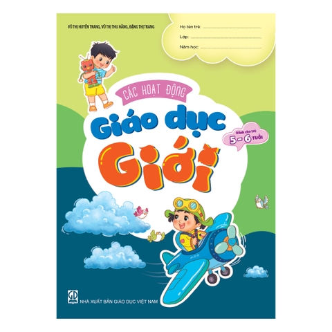 Các hoạt động giáo dục giới dành cho trẻ 5 – 6 tuổi