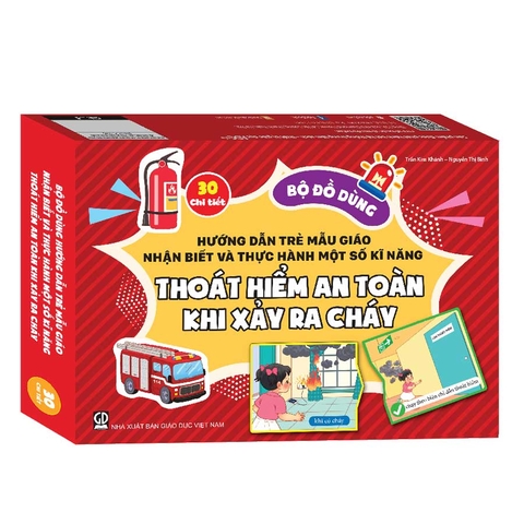 Bộ đồ dùng hướng dẫn trẻ mẫu giáo nhận biết và thực hành một số kĩ năng thoát hiểm an toàn khi xảy ra cháy