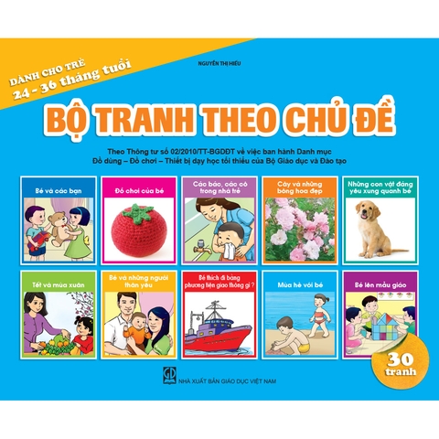 Bộ tranh theo chủ đề (Dành cho trẻ 24 - 36 tháng)