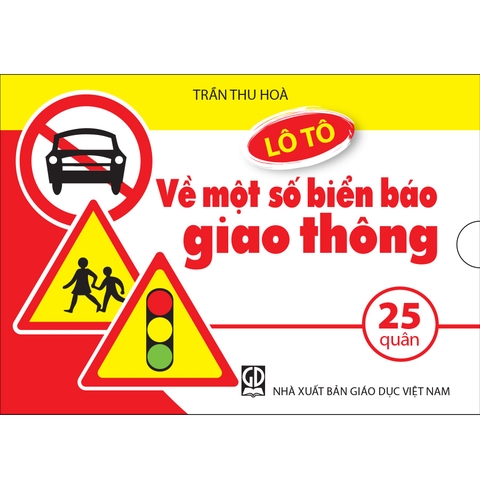 Lô tô về một số biển báo giao thông