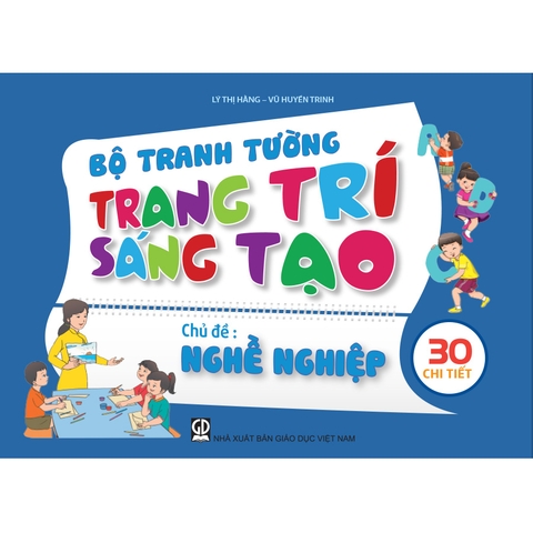 Bộ tranh tường trang trí sáng tạo theo chủ đề - Chủ đề Nghề nghiệp