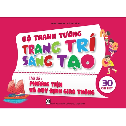 Bộ tranh tường trang trí sáng tạo theo chủ đề - Chủ đề Phương tiện và Quy định giao thông