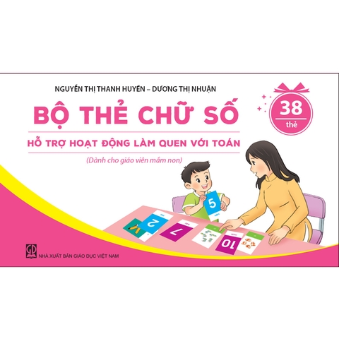 Bộ thẻ chữ số hỗ trợ hoạt động bé làm quen với toán (Dành cho giáo viên mầm non)