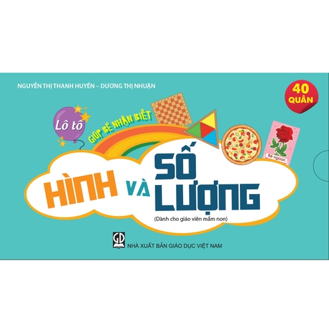 Lô tô giúp bé nhận biết hình và số lượng (Dành cho giáo viên mầm non)