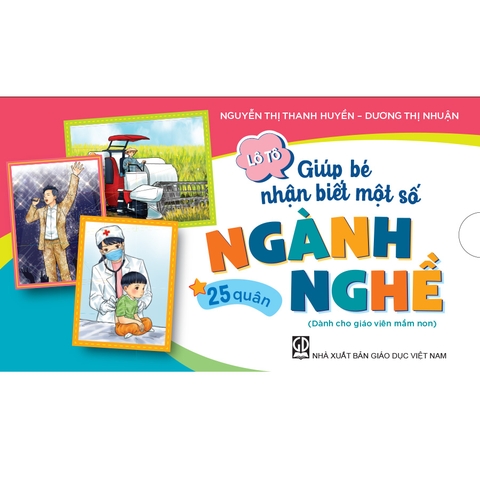 Lô tô giúp bé nhận biết một số ngành nghề (Dành cho giáo viên mầm non)