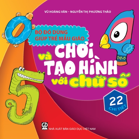 Bộ đồ dùng giúp trẻ mẫu giáo chơi và tạo hình với chữ số