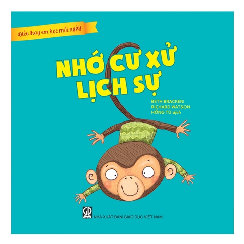 Điều Hay Em Học Mỗi Ngày - Nhớ Cư Xử Lịch Sự