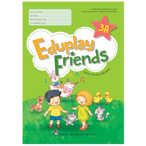 Eduplay Friends 3A - Dành cho trẻ mẫu giáo