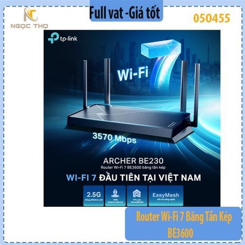 Bộ phát Wi-Fi 7 TP-Link Archer BE230 (BE3600) – Chuẩn BE3600 Dual-Band – 2.5Gbps – wifi 7 Chính Hãng, Full VAT