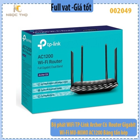 Bộ phát WiFi TP-Link Archer C6 – Router Gigabit Wi-Fi MU-MIMO AC1200 – Băng tần kép – Chính hãng Full VAT