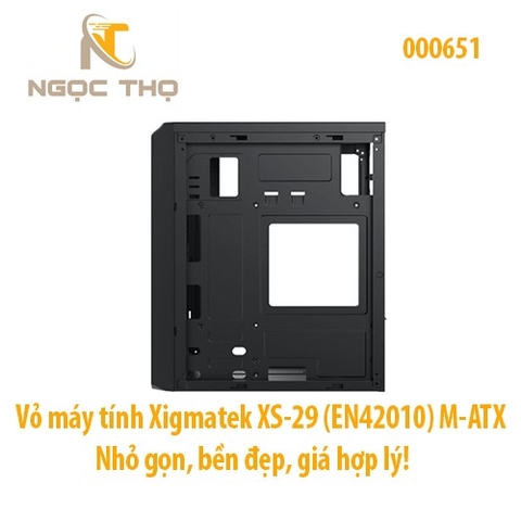 Vỏ Case Xigmatek XS-29 (XS29 EN42010) – Micro-ATX/ITX – Nhỏ gọn, bền đẹp – Chính hãng, Full VAT