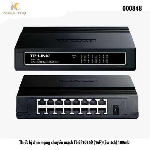 Switch TP-Link TL-SF1016D – Bộ Chia Mạng Tplink 16 Cổng 10/100Mbps – Vỏ Nhựa – Plug & Play – Chính Hãng – Full VAT