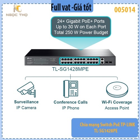 Chia mạng Switch PoE TP-LINK TL-SG1428PE – 28 cổng Gigabit (24 PoE+ 802.3af/at), PoE Budget 250W, 2× SFP –  Chính hãng