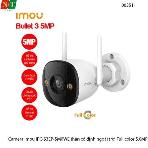 Camera WiFi Ngoài Trời iMOU IPC-S3EP-5M0WE (Bullet 3 5MP) – Full Color – Đàm Thoại 2 Chiều - hàng chính hãng - full vat