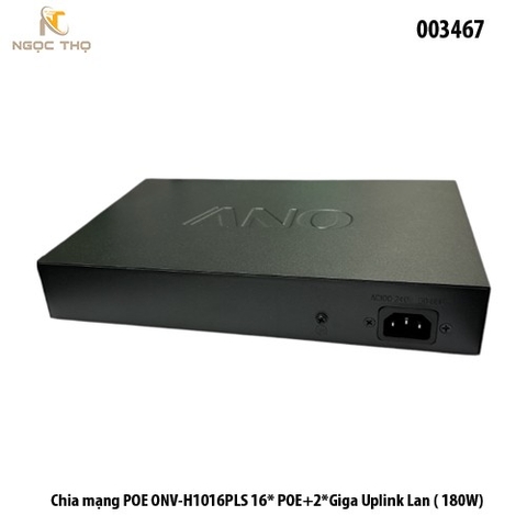 Switch POE ONV-H1016PLS – 16 cổng POE + 2 uplink Gigabit – công suất 180W – chính hãng – full VAT