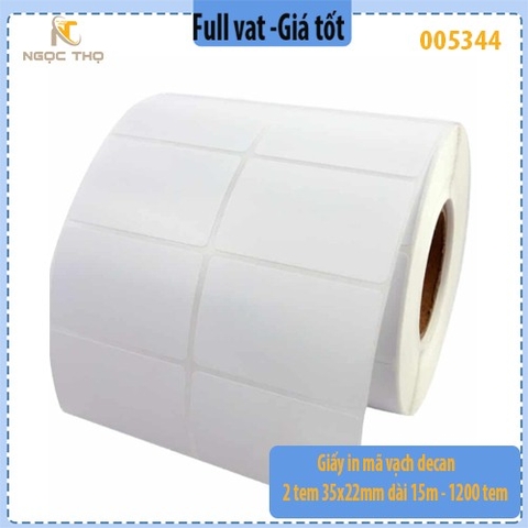 Giấy in mã vạch decan 2 tem 35x22mm dài 15m - 1200 tem (Tem siêu thị, decal nhiệt)