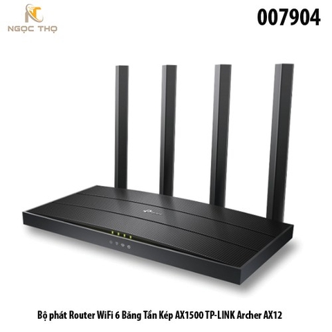 Bộ phát Wi-Fi 6 AX1500 TP-Link Archer AX12 – 1WAN + 4LAN Gigabit – Chính hãng | Full VAT