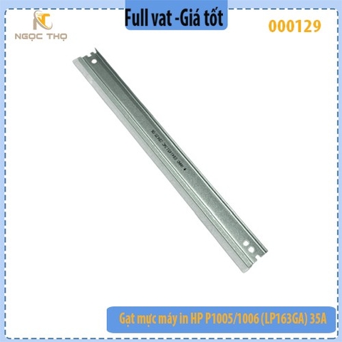 Gạt mực HP P1005 /P1006 – LP163GA | Hộp mực 35A / 36A / 78A / 83A /85A – tương thích Canon CRG312/325/326/328 – Full vat