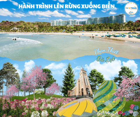 TOUR DU LỊCH ĐÀ LẠT - PHAN THIẾT SIÊU TIẾT KIỆM 2026