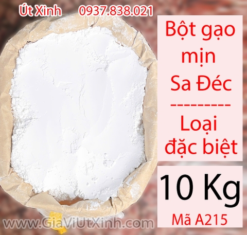 BỘT GẠO MỊN SA ĐÉC 10KG (1 CÂY) – NHIỄNG ĐẶC BIỆT – LOẠI A215