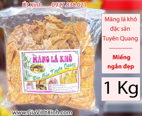 MĂNG LÁ KHÔ ĐẶC SẢN TUYÊN QUANG 1KG - MIẾNG NGẮN, NẤU CANH, BÚN, MIẾN