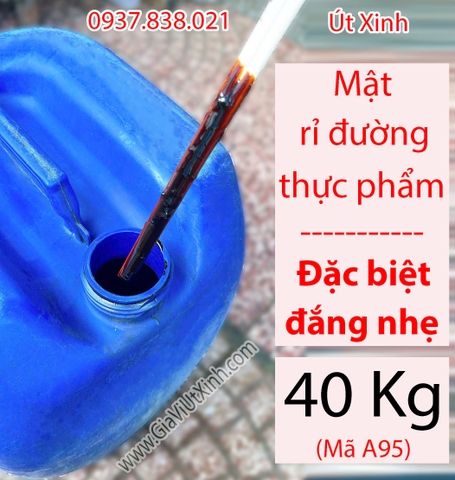 MẬT RỈ ĐƯỜNG THỰC PHẨM 40KG - LOẠI ĐẶC BIỆT ĐẮNG NHẸ A95 - MẬT MÍA LOẠI ĐẶC BIỆT