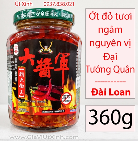 ỚT ĐỎ TƯƠI NGÂM NGUYÊN VỊ ĐẠI TƯỚNG QUÂN 360G - NHẬP KHẨU ĐÀI LOAN